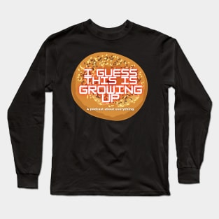 Everything Bagel of podcasts Long Sleeve T-Shirt